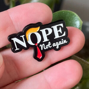 Brand new “Nope. Not Again” trump 2024 election political Harris pin